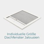 Elektrische Dachfenster Jalousien in Sondergröße