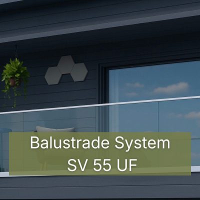 Glasgelender System SV 55 UF für vorgesetzte Montage mit keilbefestigung